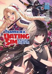 Trapped in a Dating Sim: The World of Otome Games is Tough for Mobs (Manga) Vol. 6 cena un informācija | Fantāzija, fantastikas grāmatas | 220.lv