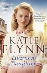 Liverpool Daughter: A heart-warming wartime story цена и информация | Фантастика, фэнтези | 220.lv