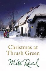 Christmas at Thrush Green cena un informācija | Fantāzija, fantastikas grāmatas | 220.lv