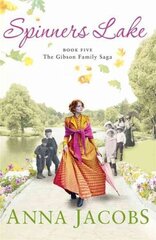 Spinners Lake: Book Five in the stunningly heartwarming Gibson Family Saga kaina ir informacija | Fantāzija, fantastikas grāmatas | 220.lv