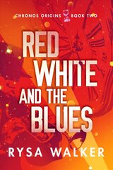 Red, White, and the Blues cena un informācija | Fantāzija, fantastikas grāmatas | 220.lv