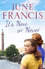 It's Now or Never: A gripping saga of family and secrets cena un informācija | Fantāzija, fantastikas grāmatas | 220.lv