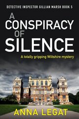 Conspiracy of Silence: a gripping and addictive mystery thriller (DI Gillian Marsh 5) cena un informācija | Fantāzija, fantastikas grāmatas | 220.lv