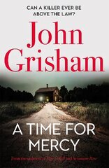 Time for Mercy: John Grisham's No. 1 Bestseller цена и информация | Фантастика, фэнтези | 220.lv