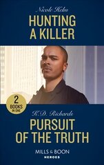Hunting A Killer / Pursuit Of The Truth: Hunting a Killer (Tactical Crime Division: Traverse City) / Pursuit of the Truth (West Investigations) цена и информация | Фантастика, фэнтези | 220.lv