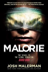 Malorie: The Sequel to the Global Sensation Bird Box cena un informācija | Fantāzija, fantastikas grāmatas | 220.lv