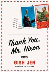 Thank You, Mr. Nixon: Stories цена и информация | Фантастика, фэнтези | 220.lv