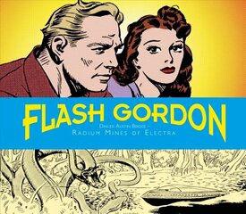 Flash Gordon Dailies: Austin Briggs: Radium Mines Of Electra цена и информация | Фантастика, фэнтези | 220.lv