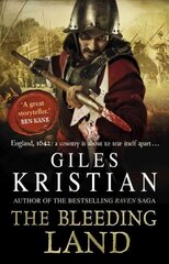 Bleeding Land: (Civil War: 1): a powerful, engaging and tumultuous novel confronting one of England's bloodiest periods of history cena un informācija | Fantāzija, fantastikas grāmatas | 220.lv