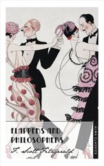 Flappers and Philosophers: The Collected Short Stories cena un informācija | Fantāzija, fantastikas grāmatas | 220.lv