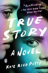 True Story: A Novel cena un informācija | Fantāzija, fantastikas grāmatas | 220.lv