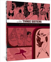 THREE SISTERS: The Love and Rockets Library Vol. 14 цена и информация | Фантастика, фэнтези | 220.lv