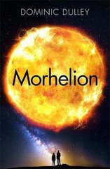 Morhelion: the second in the action-packed space opera The Long Game cena un informācija | Fantāzija, fantastikas grāmatas | 220.lv