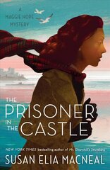 Prisoner in the Castle: A Maggie Hope Mystery цена и информация | Фантастика, фэнтези | 220.lv