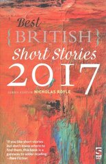 Best British Short Stories 2017 2017 цена и информация | Фантастика, фэнтези | 220.lv