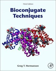 Bioconjugate Techniques 3rd edition cena un informācija | Ekonomikas grāmatas | 220.lv