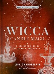 Wicca Candle Magic: A Beginner's Guide to Candle Spellcraft cena un informācija | Pašpalīdzības grāmatas | 220.lv