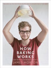 How Baking Works: ...And what to do if it doesn't cena un informācija | Pavārgrāmatas | 220.lv