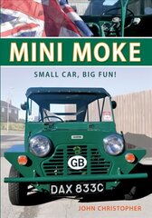 Mini Moke: Small Car, Big Fun cena un informācija | Ceļojumu apraksti, ceļveži | 220.lv