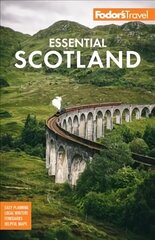 Fodor's Essential Scotland 3rd edition cena un informācija | Ceļojumu apraksti, ceļveži | 220.lv