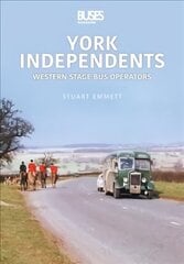 York Independents: Western Operators: Western Stage Bus Operators цена и информация | Путеводители, путешествия | 220.lv