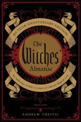 Witches' Almanac 50 Year Anniversary Edition: An Anthology of Half a Century of Collected Magical Lore 50th Revised edition цена и информация | Самоучители | 220.lv