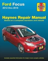 Ford Focus 2012 Thru 2018 Haynes Repair Manual: 2012 Thru 2014 - Based on a Complete Teardown and Rebuild cena un informācija | Ceļojumu apraksti, ceļveži | 220.lv