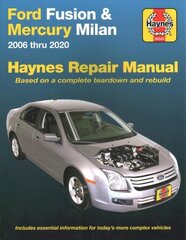 Ford Fusion and Mercury Milan 2006 Thru 2020: Based on a Complete Teardown and Rebuild. Includes Essential Information for Today's More Complex Vehicles cena un informācija | Ceļojumu apraksti, ceļveži | 220.lv