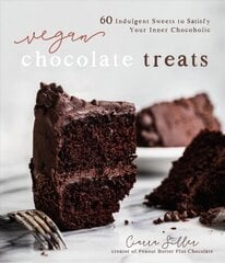Vegan Chocolate Treats: 60 Indulgent Sweets to Satisfy Your Inner Chocoholic цена и информация | Книги рецептов | 220.lv