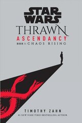 Star Wars: Thrawn Ascendancy (Book I: Chaos Rising) цена и информация | Фантастика, фэнтези | 220.lv