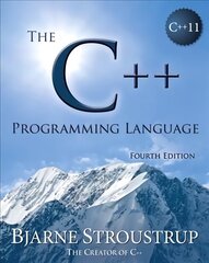 Cplusplus Programming Language, The: The Cplusplus Programm Lang_p4 4th edition cena un informācija | Ekonomikas grāmatas | 220.lv