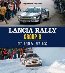 Lancia Rally Group B: 037 - Delta S4 - ECV - ECV2 цена и информация | Путеводители, путешествия | 220.lv