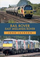 Rail Rover: East Midlands Rover cena un informācija | Ceļojumu apraksti, ceļveži | 220.lv