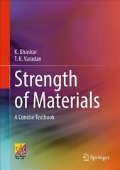 Strength of Materials: A Concise Textbook 1st ed. 2023 cena un informācija | Sociālo zinātņu grāmatas | 220.lv
