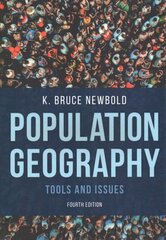 Population Geography: Tools and Issues Fourth Edition cena un informācija | Sociālo zinātņu grāmatas | 220.lv