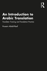 Introduction to Arabic Translation: Translator Training and Translation Practice цена и информация | Пособия по изучению иностранных языков | 220.lv