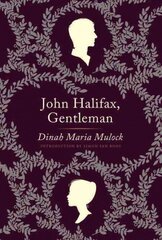 John Halifax, Gentleman: A Novel cena un informācija | Fantāzija, fantastikas grāmatas | 220.lv