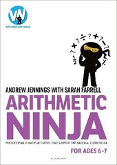 Arithmetic Ninja for Ages 6-7: Maths activities for Year 2 cena un informācija | Sociālo zinātņu grāmatas | 220.lv