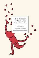 Juggler of Our Lady: The Classic Christmas Story cena un informācija | Fantāzija, fantastikas grāmatas | 220.lv