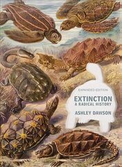 Extinction: A Radical History 2nd edition cena un informācija | Sociālo zinātņu grāmatas | 220.lv