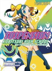 Suspension: Kubitsuri High School - The Nonsense User's Disciple: Kubitsuri High School цена и информация | Фантастика, фэнтези | 220.lv