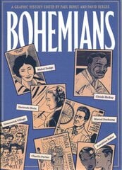 Bohemians: A Graphic History цена и информация | Фантастика, фэнтези | 220.lv