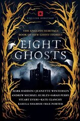 Eight Ghosts: The English Heritage Book of New Ghost Stories cena un informācija | Fantāzija, fantastikas grāmatas | 220.lv