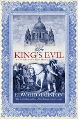 King's Evil (Christopher Redmayne Mysteries): The thrilling historical whodunnit cena un informācija | Fantāzija, fantastikas grāmatas | 220.lv