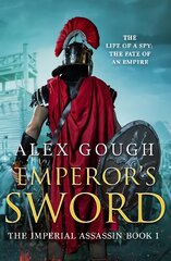 Emperor's Sword: An unputdownable novel of Roman adventure цена и информация | Фантастика, фэнтези | 220.lv