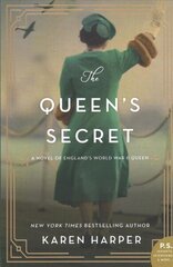 Queen's Secret: A Novel of England's World War II Queen cena un informācija | Fantāzija, fantastikas grāmatas | 220.lv