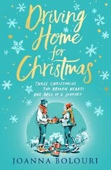 Driving Home for Christmas: A hilarious festive rom-com to warm your heart on cold winter nights цена и информация | Фантастика, фэнтези | 220.lv