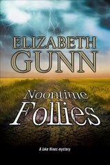 Noontime Follies: A Police Procedural Set in Minnesota Main - Large Print цена и информация | Фантастика, фэнтези | 220.lv