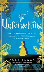 Unforgetting: A spellbinding and atmospheric historical novel Digital original цена и информация | Фантастика, фэнтези | 220.lv