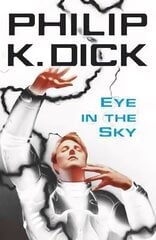 Eye In The Sky cena un informācija | Fantāzija, fantastikas grāmatas | 220.lv
